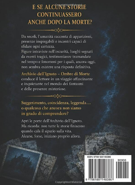 Archivio dell'ignoto - ombre di morte: Incontri con i fantasmi e presenze misteriose